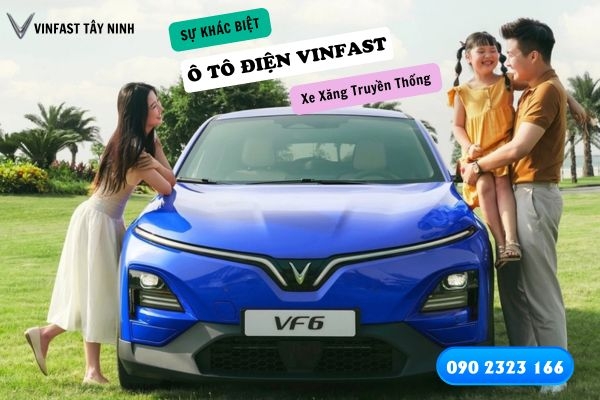 Đánh Giá Sự Khác Biệt Giữa Ô Tô Điện VinFast Và Xe Xăng Truyền Thống