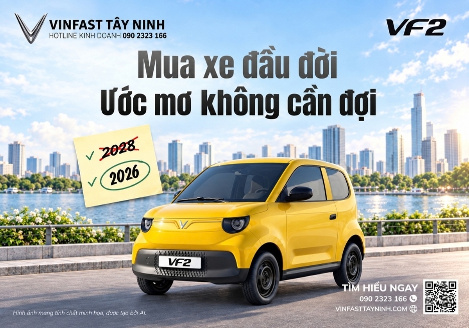 VinFast VF2 Tây Ninh 2026: Giá Xe, Giá Lăn Bánh, Ưu Đãi & Thông Số Mới Nhất
